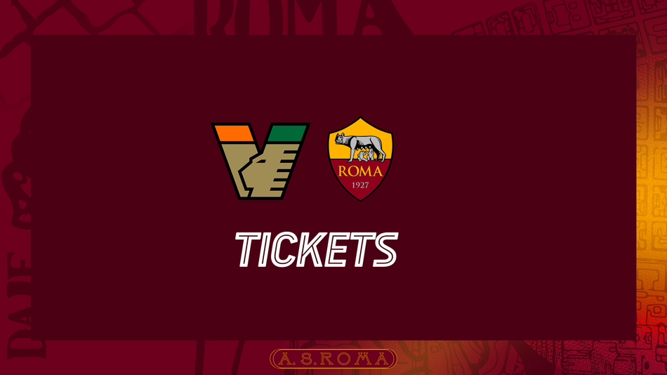 Le info sui biglietti di Venezia-Roma - AS Roma