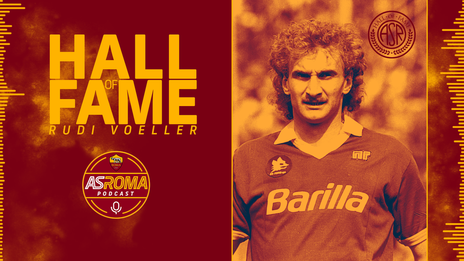 Hall of Fame - Rudi Voeller - AS Roma
