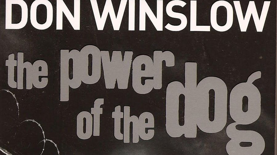 'The Power of the Dog' by Don Winslow