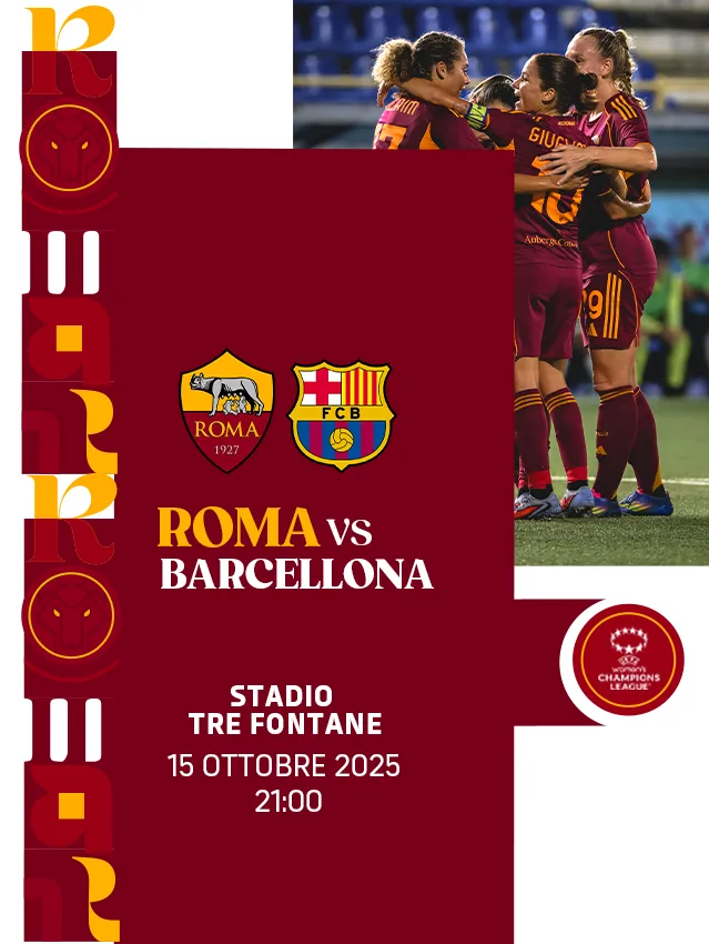 Ecco i biglietti di Roma-Barcellona: tutte le info per venire a sostenere le giallorosse!
