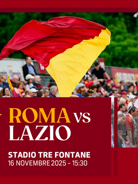  Dal 6 novembre i biglietti del Derby per un Tre Fontane tutto giallorosso! 