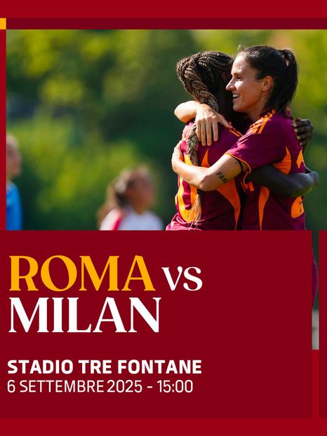 La Roma debutta al Tre Fontane: tutte le info sui biglietti per il Milan!